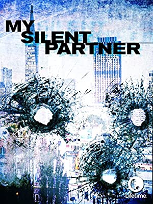 Watch Free My Silent Partner (2006)