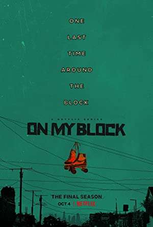 Watch Free On My Block (2018 )