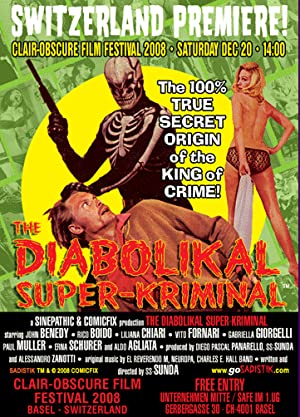 Watch Free The Diabolikal SuperKriminal (2007)