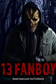 Watch Full Movie :13 Fanboy (2021)