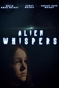 Watch Full Movie :Alien Whispers (2021)