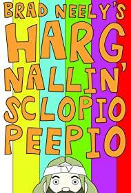 Watch Free Brad Neelys Harg Nallin Sclopio Peepio (2016)
