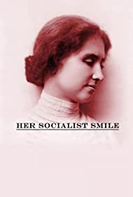 Watch Free Her Socialist Smile (2020)