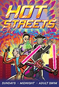 Watch Full :Hot Streets (20162019)