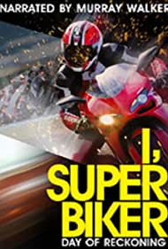 Watch Full Movie :I, Superbiker Day of Reckoning (2013)
