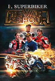 Watch Full Movie :I, Superbiker The War for Four (2014)