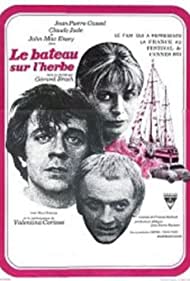 Watch Free Le bateau sur lherbe (1971)