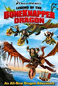 Watch Free Legend of the Boneknapper Dragon (2010)