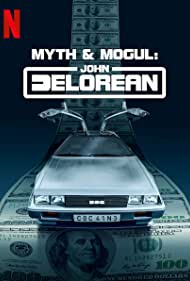 Watch Free Myth & Mogul: John DeLorean (2021 )