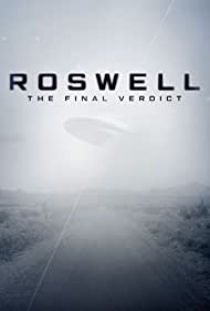 Watch Free Roswell: The Final Verdict (2021 )