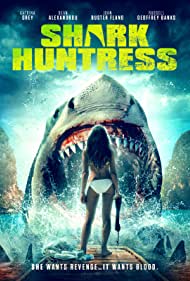 Watch Free Shark Huntress (2021)