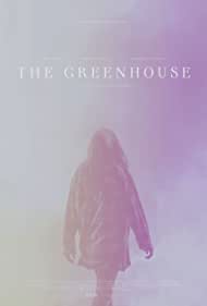 Watch Free The Greenhouse (2021)
