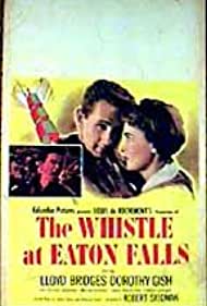 Watch Free The Whistle at Eaton Falls (1951)