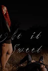 Watch Free Thought It Was Sweet (2021)