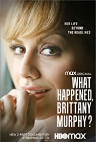 Watch Free What Happened, Brittany Murphy? (2021 )