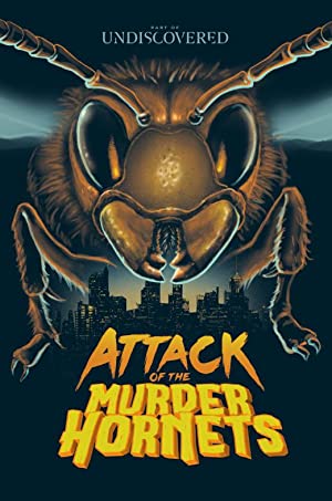 Watch Free Attack of the Murder Hornets (2021)