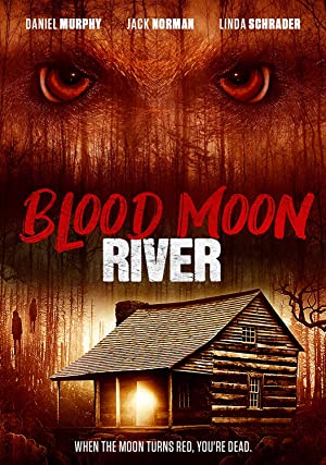 Watch Free Blood Moon River (2017)