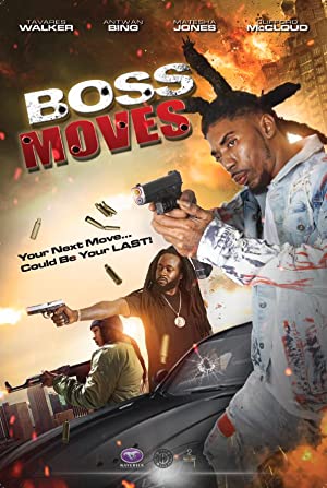 Watch Full Movie :Boss Moves (2021)