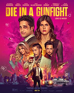 Watch Full Movie :Die in a Gunfight (2021)