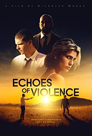 Watch Free Echoes of Violence (2021)