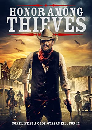 Watch Free Honor Among Thieves (2021)