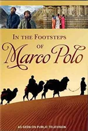 Watch Free In the Footsteps of Marco Polo (2008)
