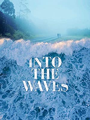 Watch Free Into the Waves (2020)