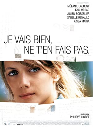 Watch Free Je vais bien, ne ten fais pas (2006)