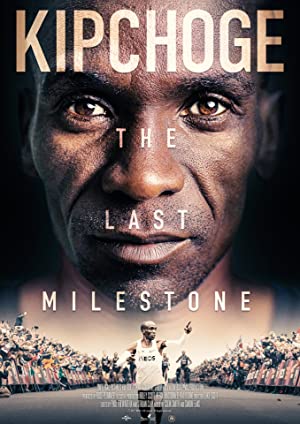 Watch Full Movie :Kipchoge: The Last Milestone (2021)