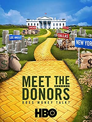 Watch Free Meet the Donors: Does Money Talk? (2016)