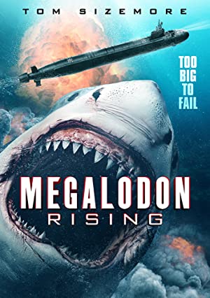 Watch Free Megalodon Rising (2021)