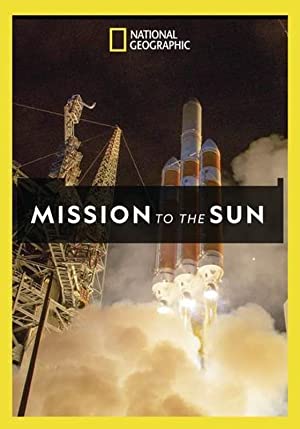 Watch Free Mission to the Sun (2018)