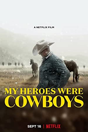 Watch Free My Heroes Were Cowboys (2021)