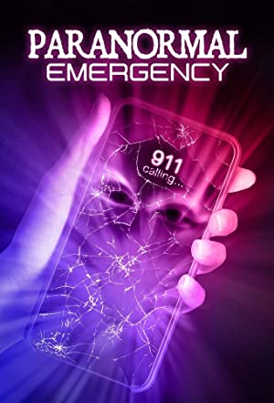 Watch Free Paranormal Emergency (2019 )