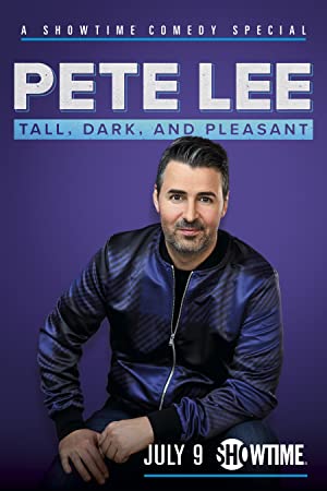 Watch Free Pete Lee: Tall, Dark and Pleasant (2021)