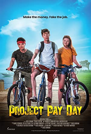 Watch Full Movie :Project Pay Day (2021)