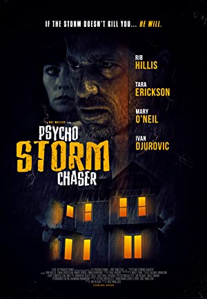 Watch Free Psycho Storm Chaser (2021)
