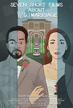 Watch Free Seven Short Films About (Our) Marriage (2020)