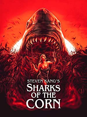 Watch Full Movie :Sharks of the Corn (2021)