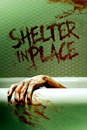 Watch Full Movie :Shelter in Place (2021)