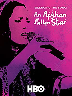 Watch Free Silencing the Song: An Afghan Fallen Star (2011)