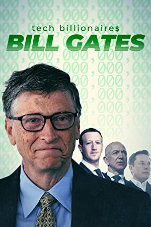 Watch Free Tech Billionaires: Bill Gates (2021)