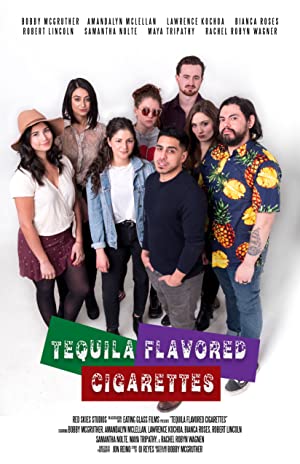 Watch Free Tequila Flavored Cigarettes (2019)