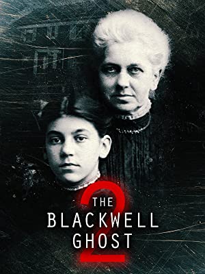 Watch Full Movie :The Blackwell Ghost 2 (2018)
