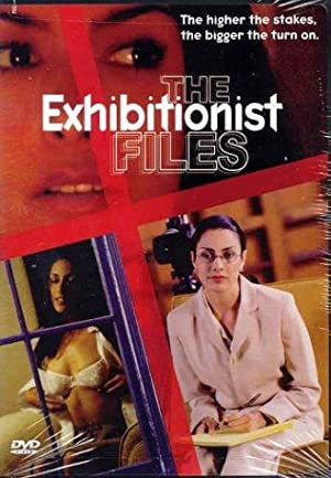Watch Free The Exhibitionist Files (2002)