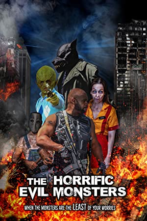Watch Free The Horrific Evil Monsters (2021)