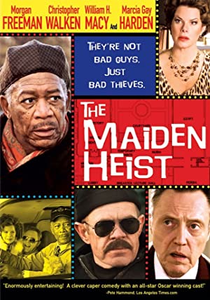 Watch Free The Maiden Heist (2009)