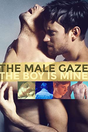 Watch Free The Male Gaze: The Boy Is Mine (2020)