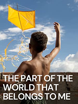 Watch Free The part of the world that belongs to me (2017)