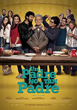 Watch Free Un Padre No Tan Padre (2016)